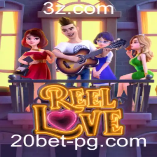 20bet - ReelLove: Uma Imersão no Mundo dos Jogos com 20bet
