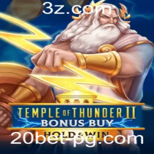 20bet - Descubra os Segredos de Temple of Thunder II: Bonus Buy na 20bet